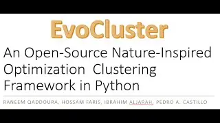 EvoCluster: An Open-Source Nature-Inspired Optimization  Clustering Framework in Python