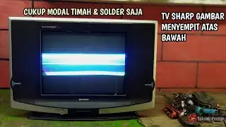 cara memperbaiki tv sharp gambar menyempit atas bawah