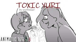 TOXIC YURI - Animatic by: seathinner - Animatic Dub Ita - N&N