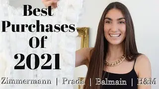 MY TOP 5 *BEST* PURCHASES OF 2021 | Zimmermann, Prada, Balmain, H&M | Erin Cara