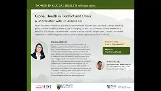 Women in Global Health: Global Health in Conflict and Crisis Webinar with Dr Joanne Liu