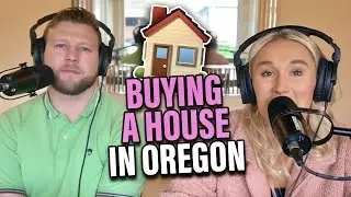 How to Buy a House in Oregon