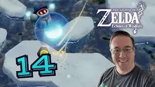 Ice Wizzrobe! | The Legend of Zelda: Echoes of Wisdom | BLIND Playthrough (14)