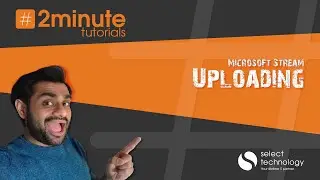 Microsoft Stream: Uploading