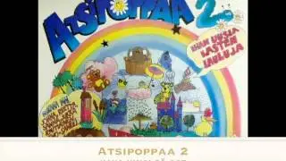 Atsipoppaa 2: kova kingi s&auml; oot