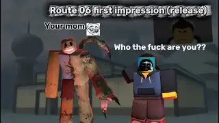 Roblox Route 06 First impression (release)