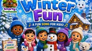 Winter Adventure | Educational Song for Kids | Learn About Winter Season