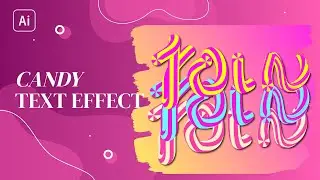 Sweet & Glossy Candy Text Effect in Adobe Illustrator &ndash; Step-by-Step Tutorial#adobeillustrator