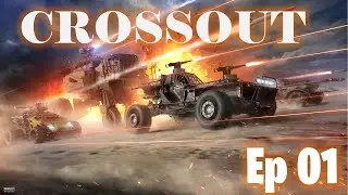 CrossOut - Free Steam Game! Ep 01!
