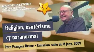 P&egrave;re Fran&ccedil;ois BRUNE | Religion et &eacute;sot&eacute;risme