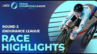 🇳🇱 ROUND 3 ENDURANCE LEAGUE HIGHLIGHTS  | Season 4 | UCI Track Champions League 2024