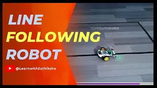 Part - 12 | Line Following Robot Explained | What It Is, How It Works, and Where It&rsquo;s Used | #stem