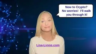 Welcome to Lisa-Lynne.com | Beginner Crypto Coaching & Setup Help