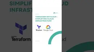 Terraform with GCP : Simplifying Cloud Infrastructure