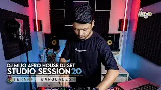 DJ MIJO - Afro House DJ Set 2025 | Studio Session 20 #djmijo #teknaf #latinhouse #afrohouse #djset