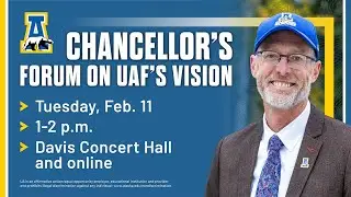 Chancellor's Forum on UAF's Vision