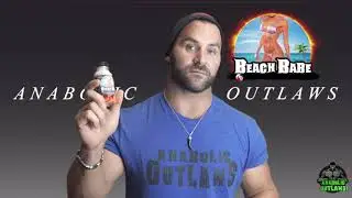 BEACH BABE : Anabolic Outlaws
