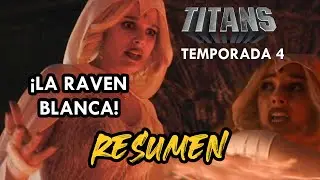 Ha llegado EL FINAL | Raven recupera sus poderes | TITANS 4 | Cap&iacute;tulo 6  RESUMEN Y OPINI&Oacute;N