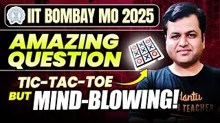 How IIT Bombay Turned Tic Tac Toe into a Genius-Level&nbsp;Math&nbsp;Problem | Chetan Sir | VOS #iitbombay