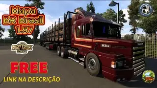 MOD 113H E MAPA FREE! Como Baixar a Scania 113H e o Mapa BR Brasil 1.57 para ETS2 (Gameplay)
