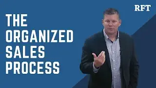The Organized Sales Process