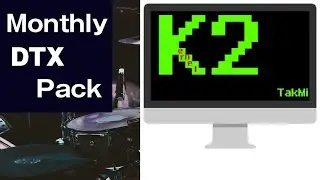 【DTX】【Monthly DTX Pack】kernel 2【Autoplay】
