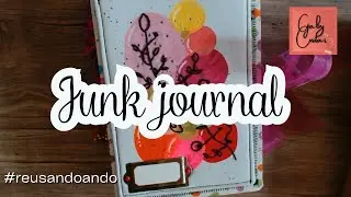#junkjournal con hojas de revistas, pintura sobre tela y bordado #reusandoando  ***GabyCositas***