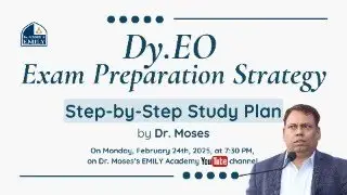 📚 Dy.EO Exam Preparation Strategy: Step-by-Step Study Plan | Explained by Dr. Moses | EMILY Academy