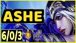 ASHE VS ZIGGS - 6/0/3 KDA ADC GAMEPLAY