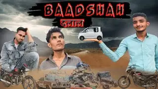 BADSHAH दलाल @NextTime92