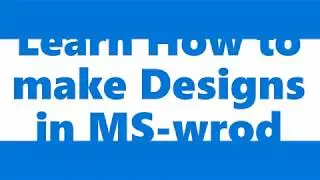 How to make Designs, Advertisement in MS-Word