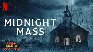 MIDNIGHT MASS SPOILERS REVIEW | MASS MEDIA HYSTERIA Podcast | Episode 29