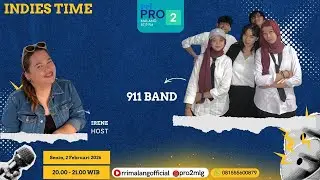 INDIES TIME - 911 Band