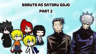 Naruto Family & Friends React to Boruto as Gojo Satoru | Minato & Kushina | Gacha AU Part 2
