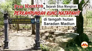 Peninggalan Majapahit di Hutan Saradan Madiun | Pro Kontra Sejarah Situs Mangiran Baru Klinting