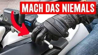 12 GROSSE FEHLER beim Motorradfahren &ndash; Bitte mach sie NIE!