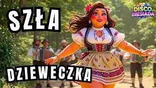 💃 SZŁA DZIEWECZKA DO LASECZKA - Najlepsza Wersja na Imprezę 2026! 🐗
