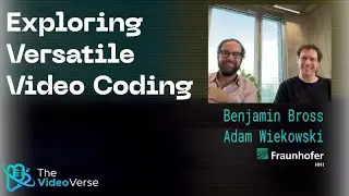 TVV Ep 19   Exploring Versatile Video Coding