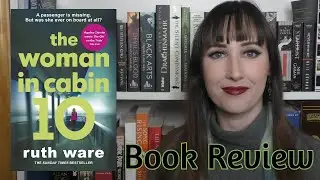 The Woman in Cabin 10 (Ruth Ware) - Book Review | The Bookworm