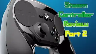 Steam Controller Review Part 2: Freedom Planet