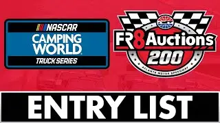 2021 FR8 Auctions 200 Entry List