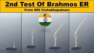 2nd test of BrahMos Extended Range supersonic cruise missile from INS Vishakhapatnam
