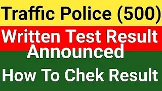 Traffic Police 500 Written Test Result Announced | How to Chek Written Test Result #sindhpolice #pts