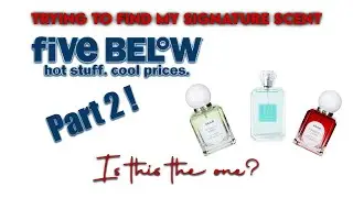 Five Below Perfume Finds Part 2 - Are they dupes?