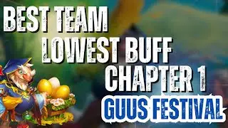 Guus Festival - Chapter 1 - Lowest Buff - Best Team - Cinemavision - Hero Wars