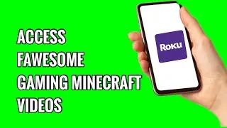 Как получить доступ к потрясающим видеороликам по Minecraft от Fawesome Gaming на ROKU TV