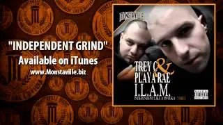 I.L.A.M. (Playa Rae & Trey C) - Independent Grind | I.L.A.M. 3 | #ILAMHIPHOP
