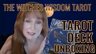 🔮The WITCHES WISDOM Tarot🔮NEW Deck Unboxing and Flip Through ✨MY Tarot Deck Collection✨