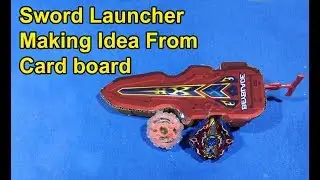 Sword Launcher from Cardboard | How to Make Beyblade Sword Launcher Cardboard At Home
