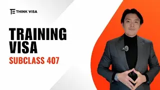 Training Visa (Subclass 407)